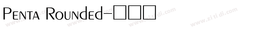Penta Rounded字体转换